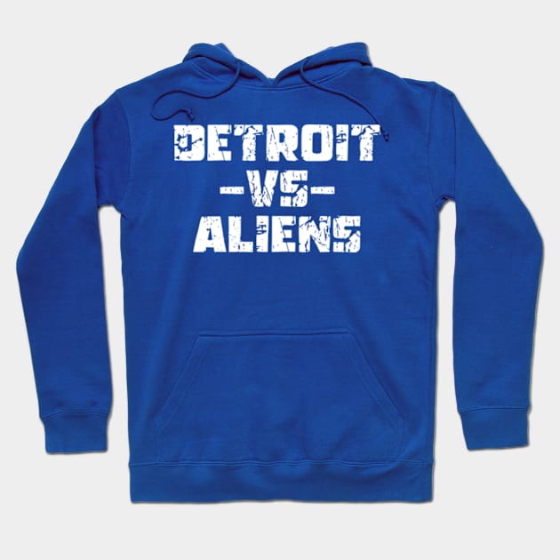 Funny Saying Detroit vs Aliens Hoodie by Shopinno Shirts